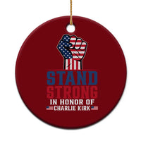 Stand Strong In Honor Of Charlie Kirk Ceramic Ornament Handfist American Flag - Wonder Print Shop