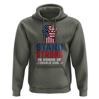 Stand Strong In Honor Of Charlie Kirk Hoodie Handfist American Flag - Wonder Print Shop