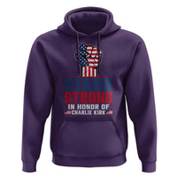 Stand Strong In Honor Of Charlie Kirk Hoodie Handfist American Flag - Wonder Print Shop