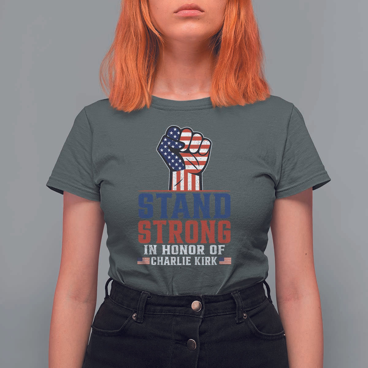 Stand Strong In Honor Of Charlie Kirk T Shirt For Women Handfist American Flag - Wonder Print Shop