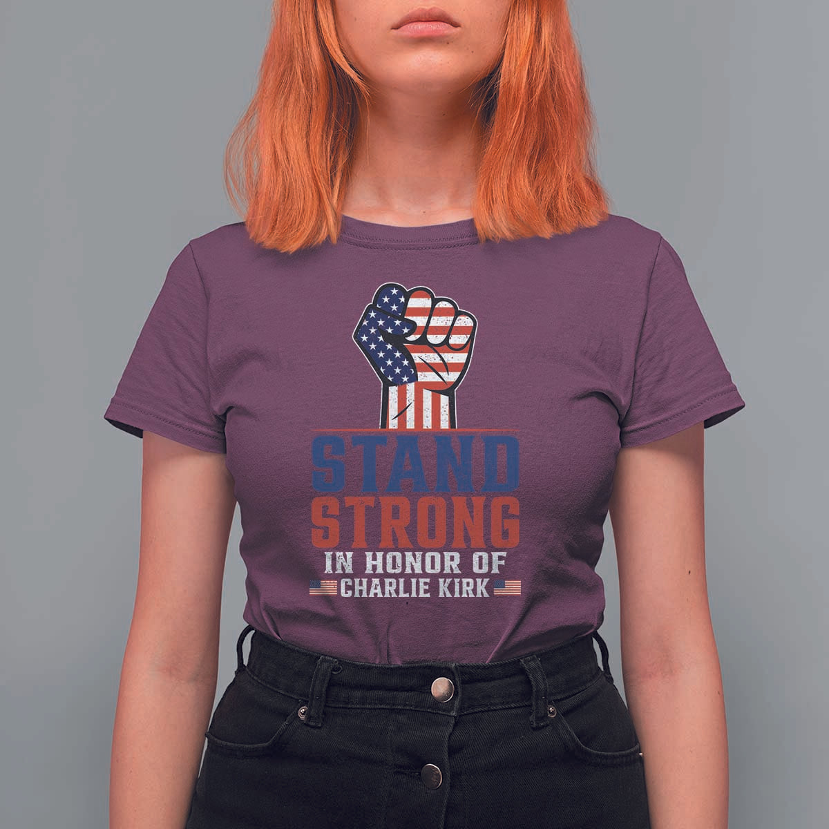 Stand Strong In Honor Of Charlie Kirk T Shirt For Women Handfist American Flag - Wonder Print Shop