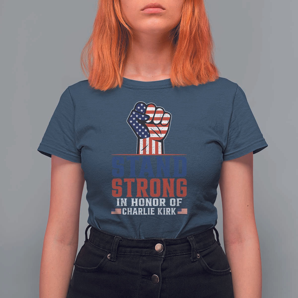 Stand Strong In Honor Of Charlie Kirk T Shirt For Women Handfist American Flag - Wonder Print Shop