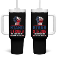 Stand Strong In Honor Of Charlie Kirk Tumbler With Handle Handfist American Flag - Wonder Print Shop