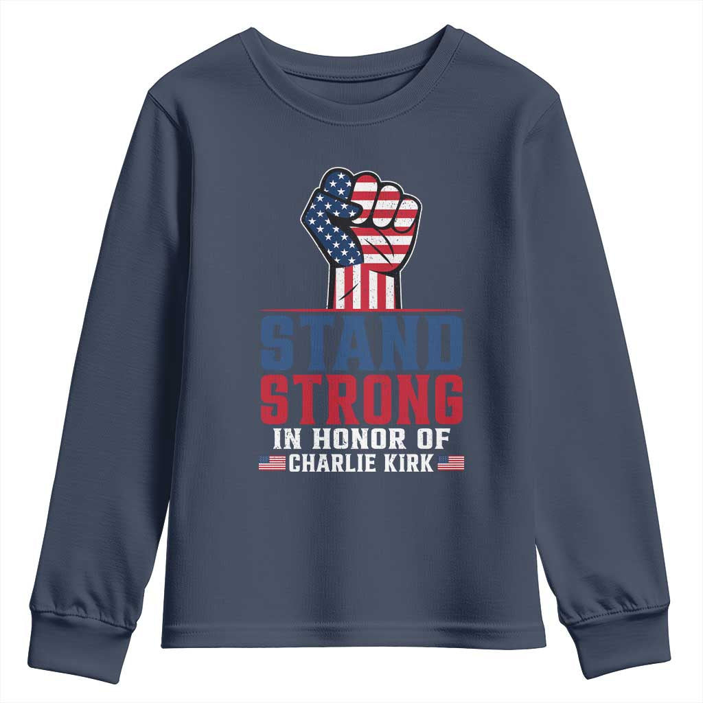 Stand Strong In Honor Of Charlie Kirk Youth Sweatshirt Handfist American Flag - Wonder Print Shop