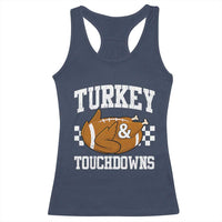 Funny Turkey And Touchdowns Racerback Tank Top Thanksgiving American Football - Wonder Print Shop