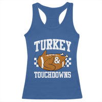 Funny Turkey And Touchdowns Racerback Tank Top Thanksgiving American Football - Wonder Print Shop