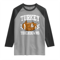 Funny Turkey And Touchdowns Raglan Shirt Thanksgiving American Football - Wonder Print Shop