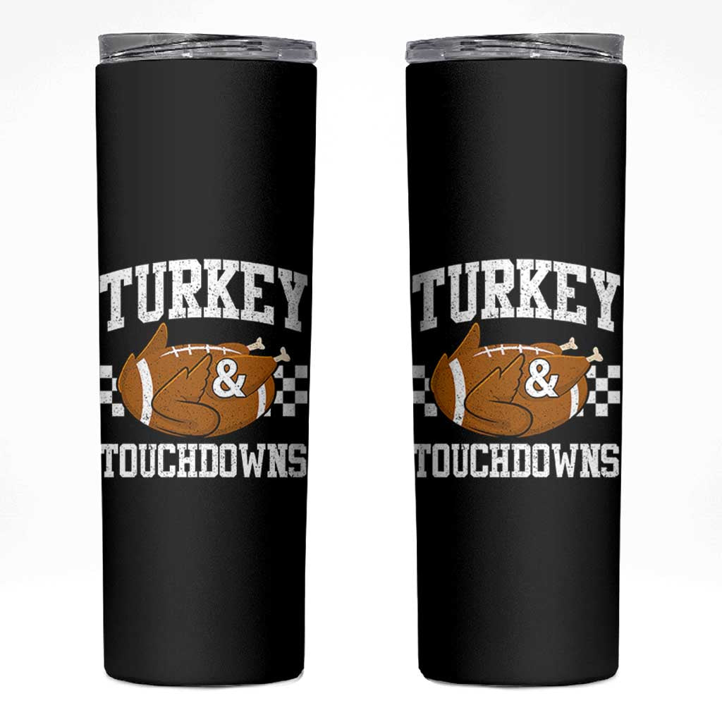 Funny Turkey And Touchdowns Skinny Tumbler Thanksgiving American Football - Wonder Print Shop