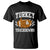 Funny Turkey And Touchdowns T Shirt Thanksgiving American Football - Wonder Print Shop