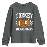 Funny Turkey And Touchdowns Youth Sweatshirt Thanksgiving American Football - Wonder Print Shop