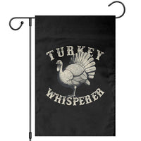 Funny Turkey Whisperer Garden Flag Thanksgiving Turkey Hunting Season - Wonder Print Shop