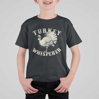 Funny Turkey Whisperer T Shirt For Kid Thanksgiving Turkey Hunting Season - Wonder Print Shop