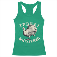 Funny Turkey Whisperer Racerback Tank Top Thanksgiving Turkey Hunting Season - Wonder Print Shop