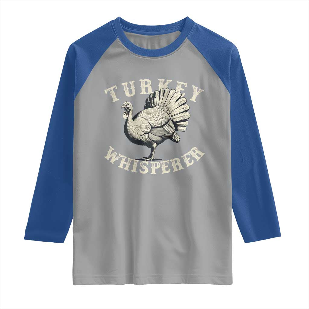 Funny Turkey Whisperer Raglan Shirt Thanksgiving Turkey Hunting Season - Wonder Print Shop
