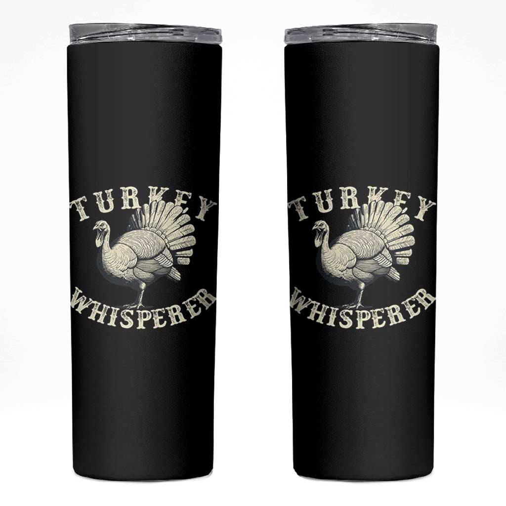 Funny Turkey Whisperer Skinny Tumbler Thanksgiving Turkey Hunting Season - Wonder Print Shop