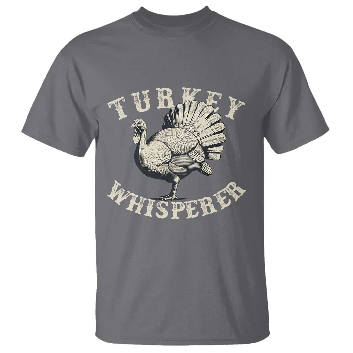Funny Turkey Whisperer T Shirt Thanksgiving Turkey Hunting Season - Wonder Print Shop