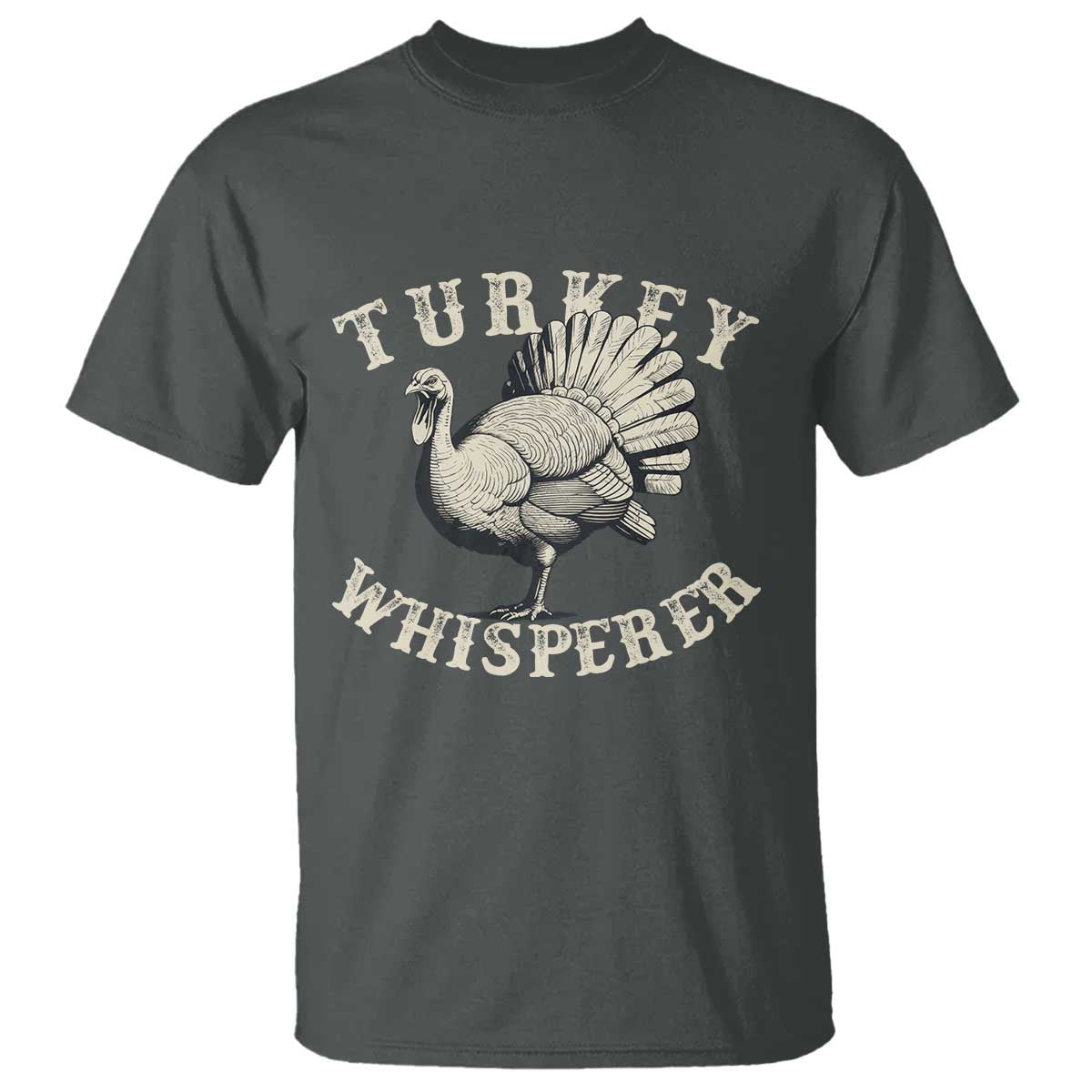 Funny Turkey Whisperer T Shirt Thanksgiving Turkey Hunting Season - Wonder Print Shop