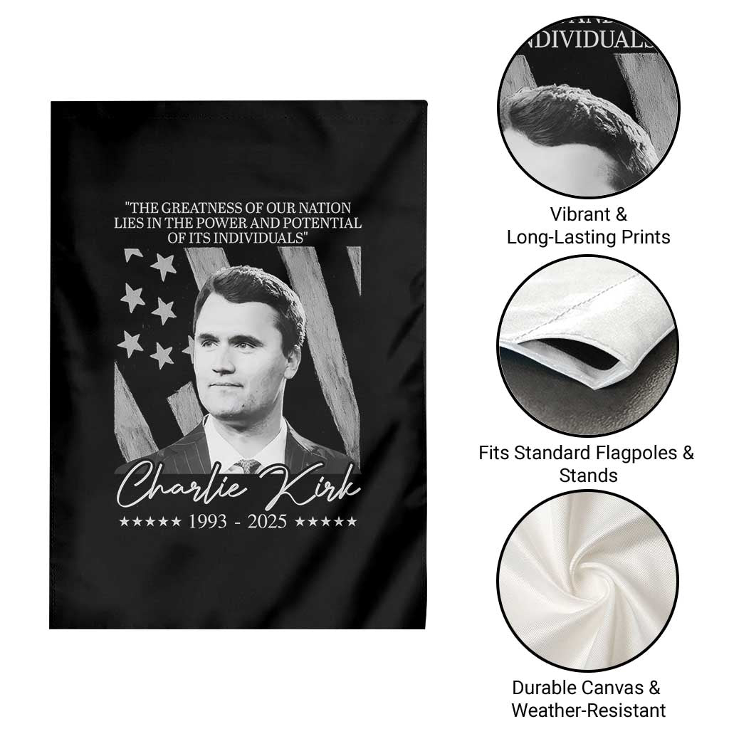 Charlie Kirk Garden Flag The Greatness Of Our Nation Lies In The Power And Potential Of Its Individuals - Wonder Print Shop