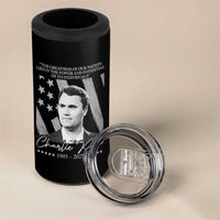 Charlie Kirk 4 in 1 Can Cooler Tumbler The Greatness Of Our Nation Lies In The Power And Potential Of Its Individuals - Wonder Print Shop
