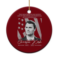 Charlie Kirk Ceramic Ornament The Greatness Of Our Nation Lies In The Power And Potential Of Its Individuals - Wonder Print Shop