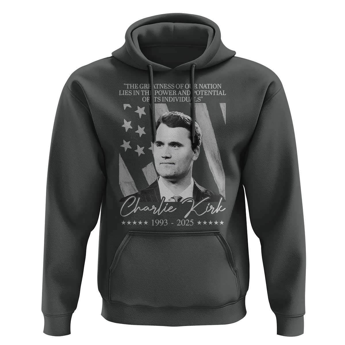Charlie Kirk Hoodie The Greatness Of Our Nation Lies In The Power And Potential Of Its Individuals - Wonder Print Shop