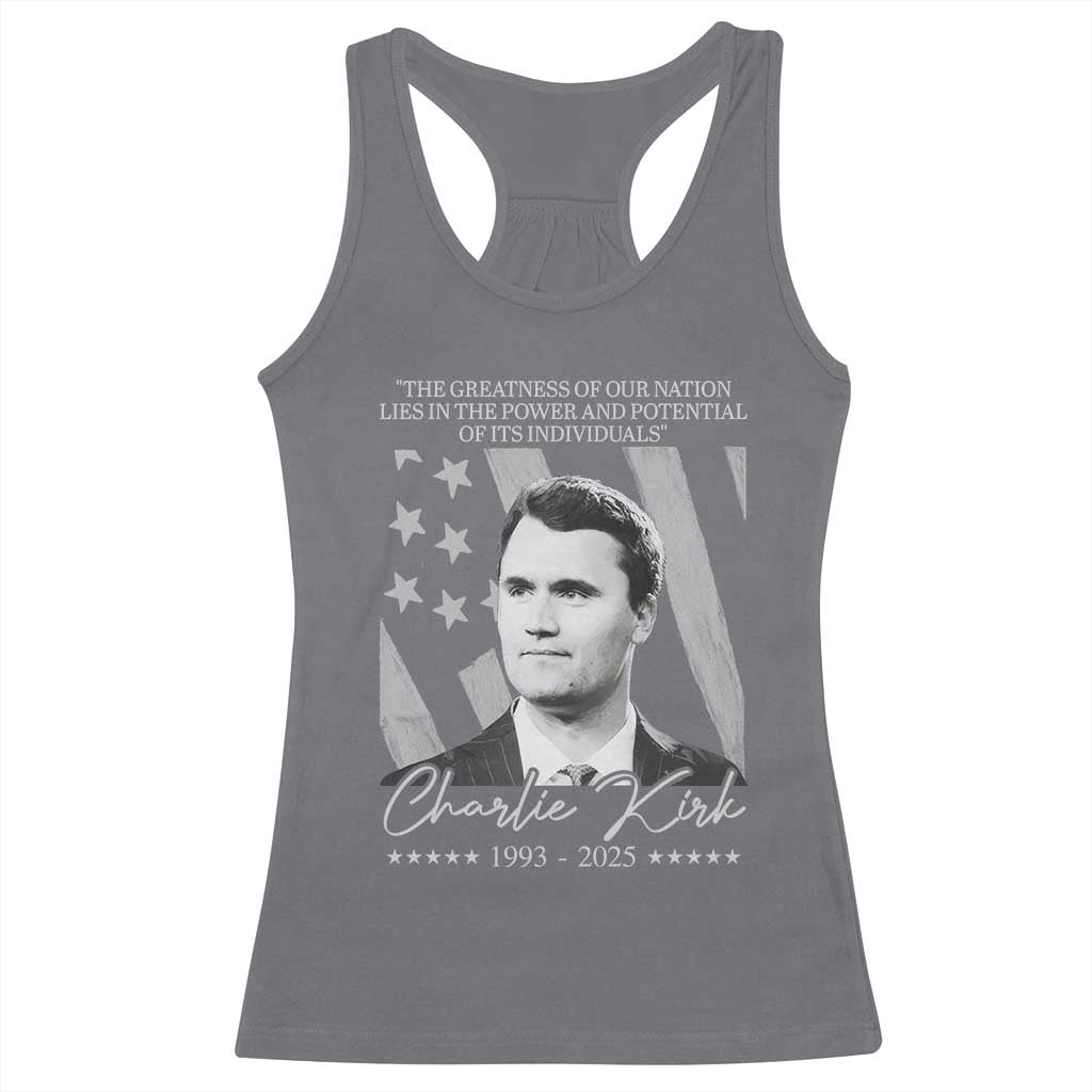 Charlie Kirk Racerback Tank Top The Greatness Of Our Nation Lies In The Power And Potential Of Its Individuals - Wonder Print Shop
