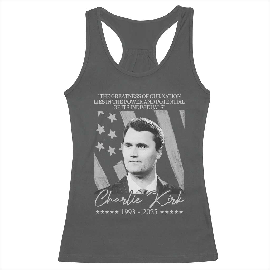 Charlie Kirk Racerback Tank Top The Greatness Of Our Nation Lies In The Power And Potential Of Its Individuals - Wonder Print Shop