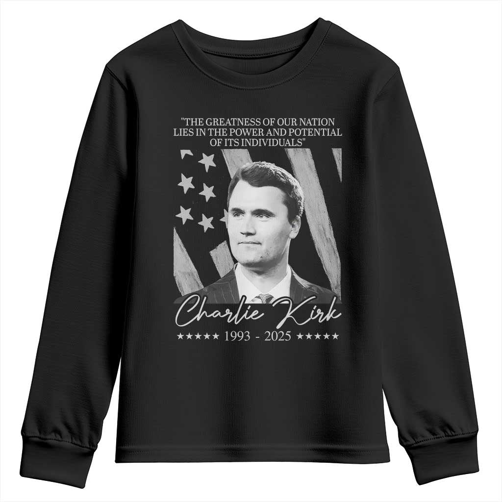 Charlie Kirk Youth Sweatshirt The Greatness Of Our Nation Lies In The Power And Potential Of Its Individuals - Wonder Print Shop