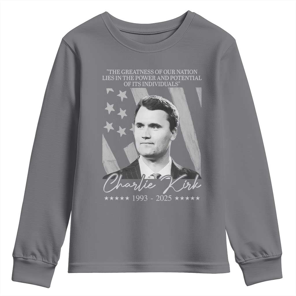 Charlie Kirk Youth Sweatshirt The Greatness Of Our Nation Lies In The Power And Potential Of Its Individuals - Wonder Print Shop