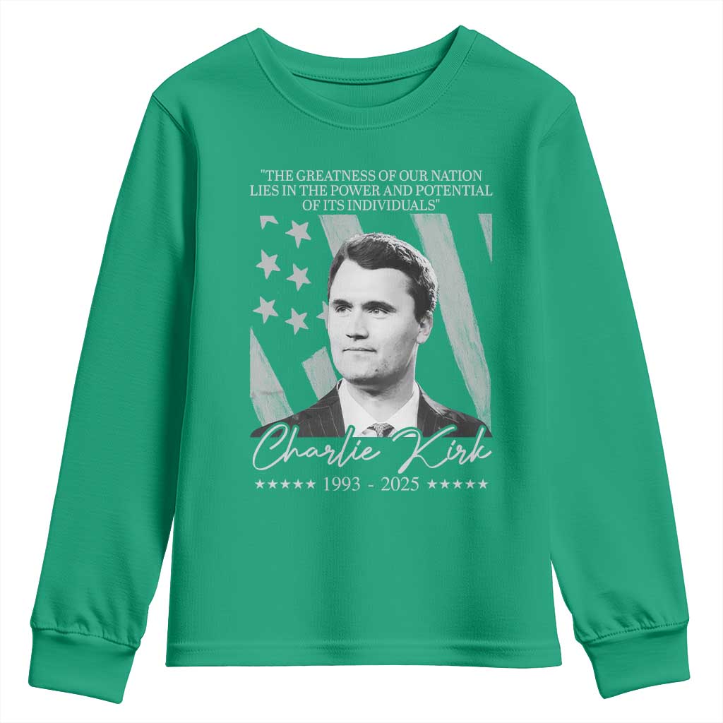 Charlie Kirk Youth Sweatshirt The Greatness Of Our Nation Lies In The Power And Potential Of Its Individuals - Wonder Print Shop