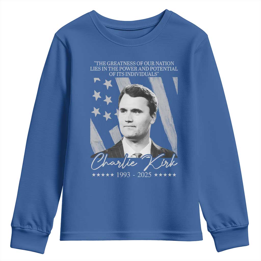 Charlie Kirk Youth Sweatshirt The Greatness Of Our Nation Lies In The Power And Potential Of Its Individuals - Wonder Print Shop