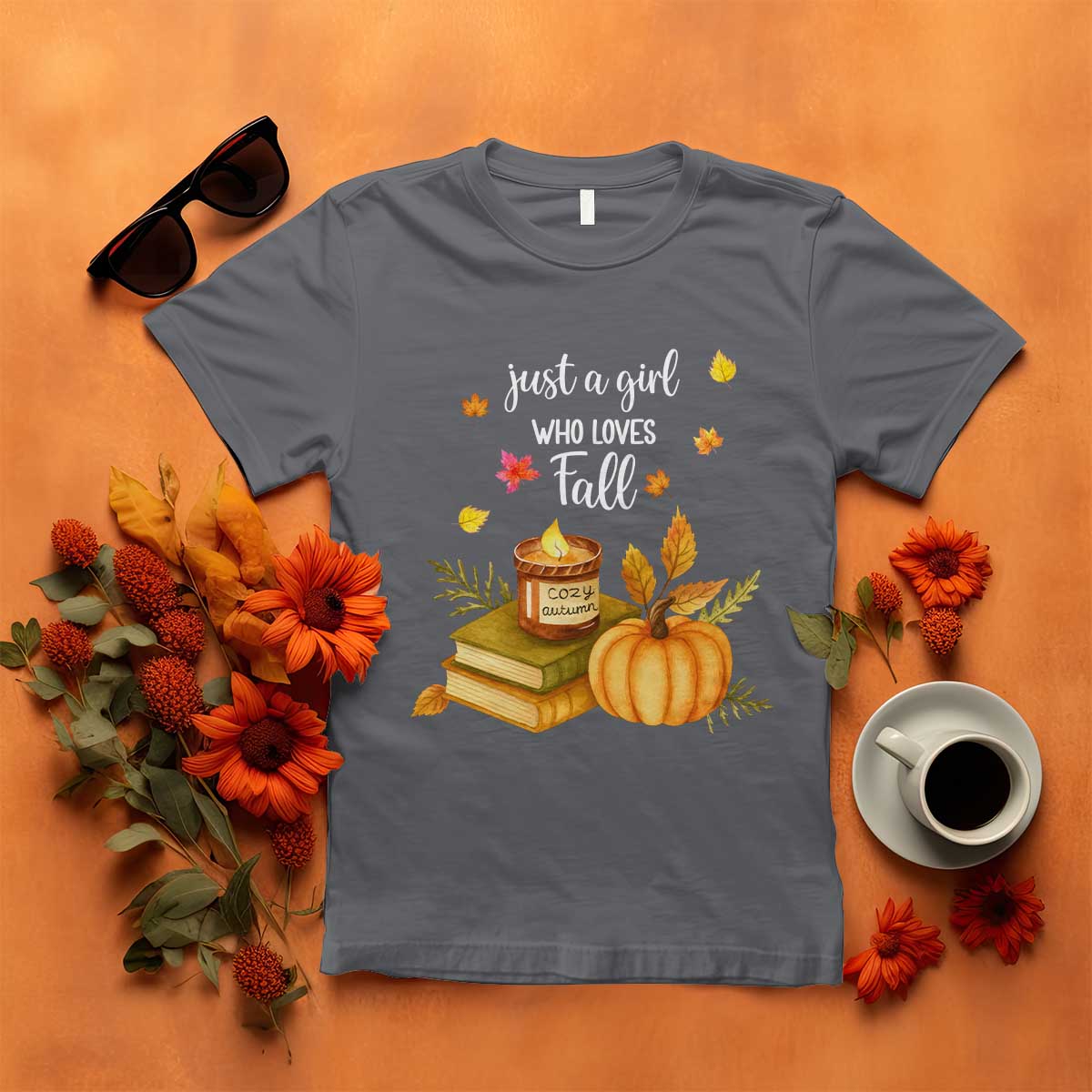 Just A Girl Who Loves Fall T Shirt Cozy Autumn Season TS11
