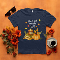 Just A Girl Who Loves Fall T Shirt Cozy Autumn Season TS11