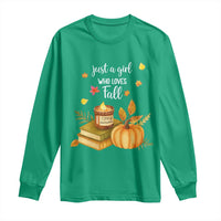Just A Girl Who Loves Fall Long Sleeve Shirt Cozy Autumn Season - Wonder Print Shop