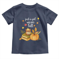 Just A Girl Who Loves Fall Toddler T Shirt Cozy Autumn Season - Wonder Print Shop