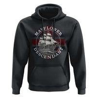 Mayflower Descendant Hoodie Pilgrim Fathers Thanksgiving History - Wonder Print Shop