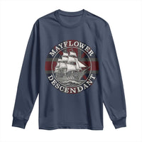 Mayflower Descendant Long Sleeve Shirt Pilgrim Fathers Thanksgiving History - Wonder Print Shop