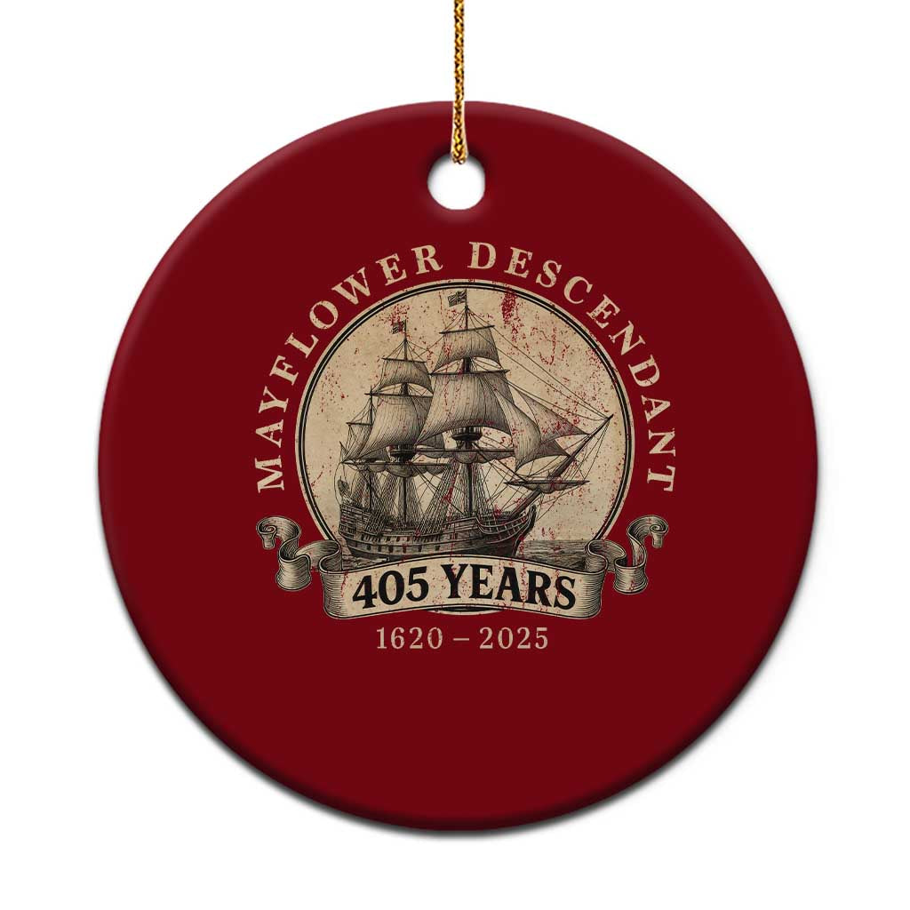 Mayflower Descendant Ceramic Ornament 405 Years Pilgrim Fathers Thanksgiving History - Wonder Print Shop