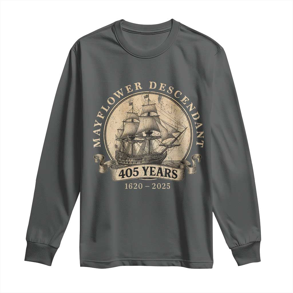 Mayflower Descendant Long Sleeve Shirt 405 Years Pilgrim Fathers Thanksgiving History - Wonder Print Shop