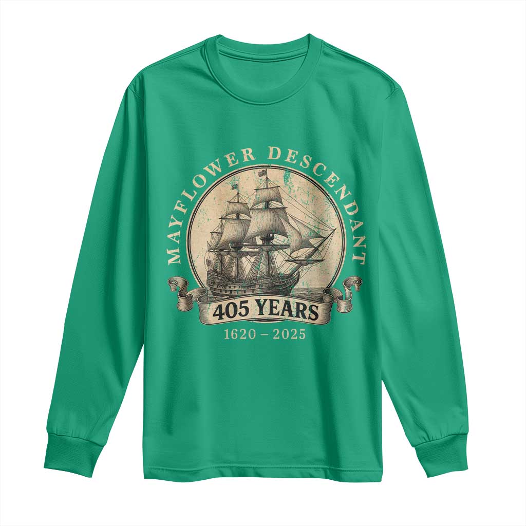 Mayflower Descendant Long Sleeve Shirt 405 Years Pilgrim Fathers Thanksgiving History - Wonder Print Shop