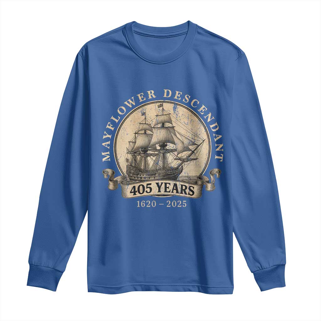Mayflower Descendant Long Sleeve Shirt 405 Years Pilgrim Fathers Thanksgiving History - Wonder Print Shop