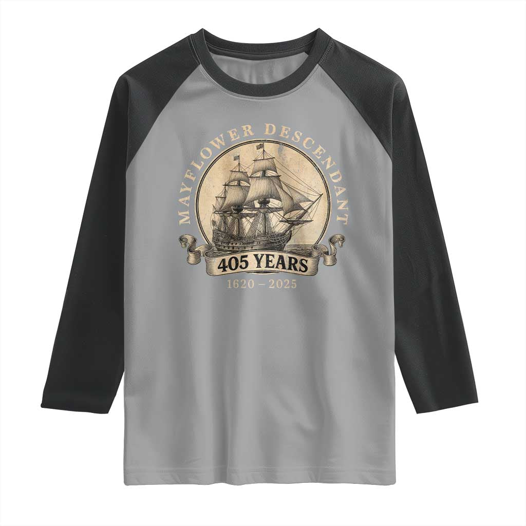 Mayflower Descendant Raglan Shirt 405 Years Pilgrim Fathers Thanksgiving History - Wonder Print Shop