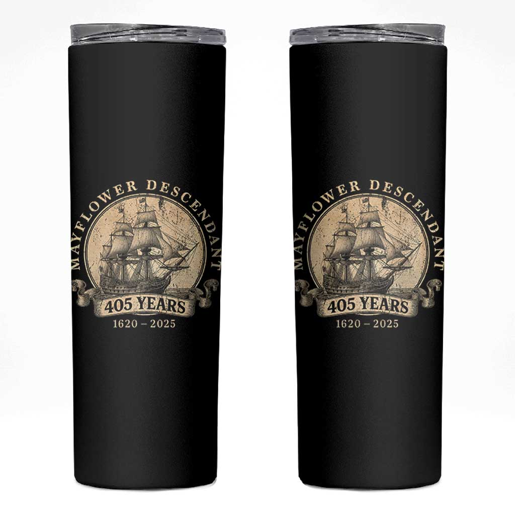 Mayflower Descendant Skinny Tumbler 405 Years Pilgrim Fathers Thanksgiving History - Wonder Print Shop