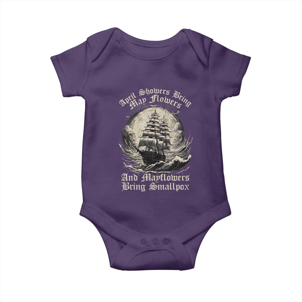 April Showers Bring May Flowers And Mayflowers Bring Smallpox Baby Onesie History Lover - Wonder Print Shop