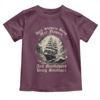 April Showers Bring May Flowers And Mayflowers Bring Smallpox Toddler T Shirt History Lover - Wonder Print Shop