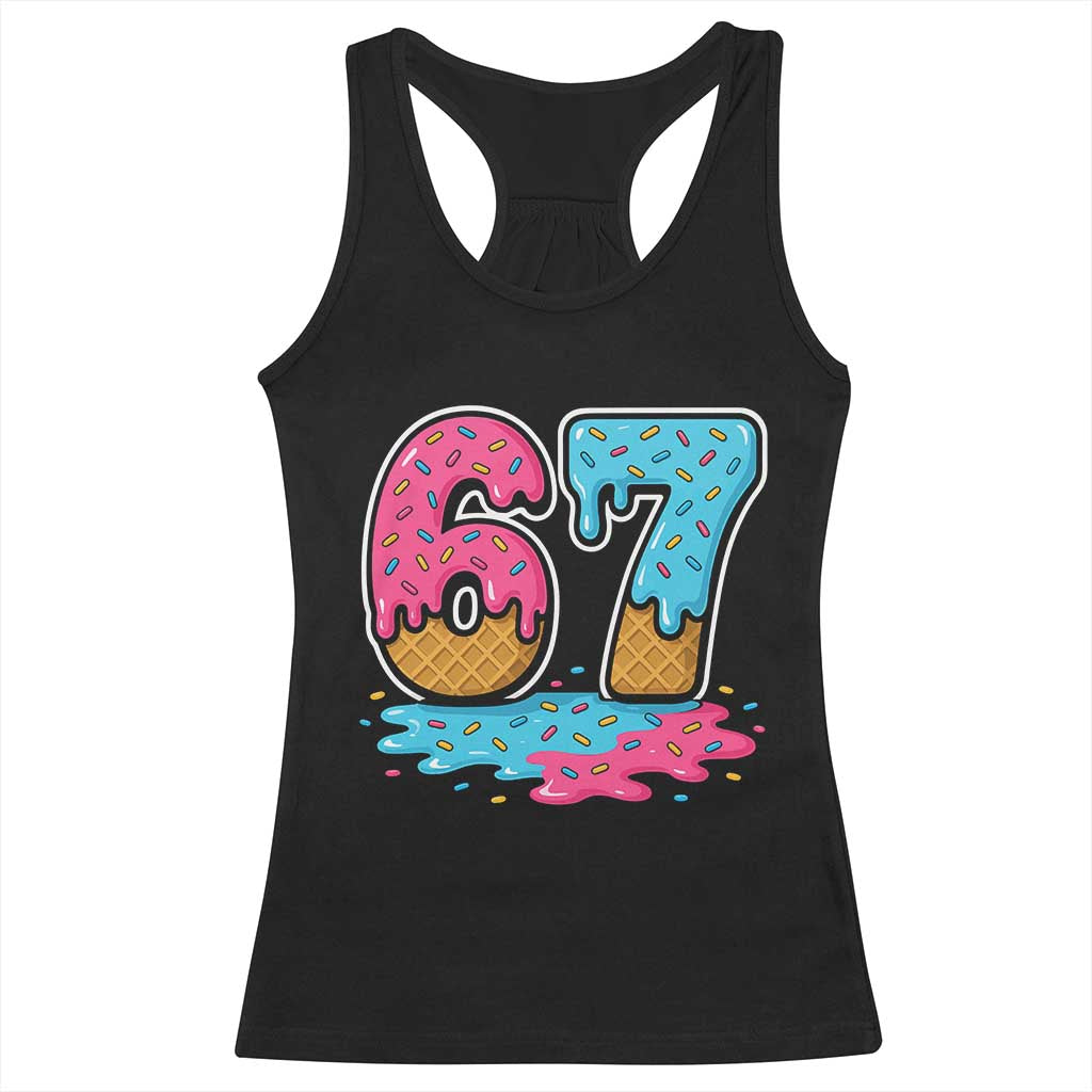 Funny 67 Ice Cream Drip Meme Six Seven Gen Alpha Slang Racerback Tank Top - Wonder Print Shop