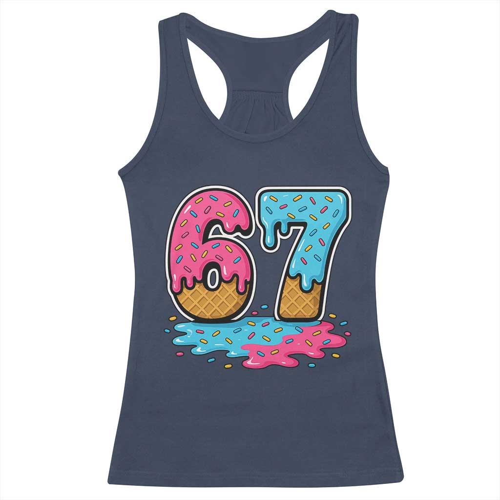 Funny 67 Ice Cream Drip Meme Six Seven Gen Alpha Slang Racerback Tank Top - Wonder Print Shop