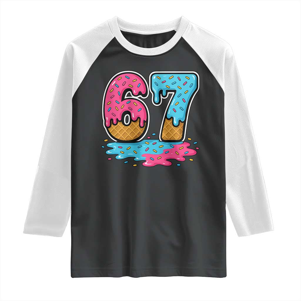 Funny 67 Ice Cream Drip Meme Six Seven Gen Alpha Slang Raglan Shirt - Wonder Print Shop