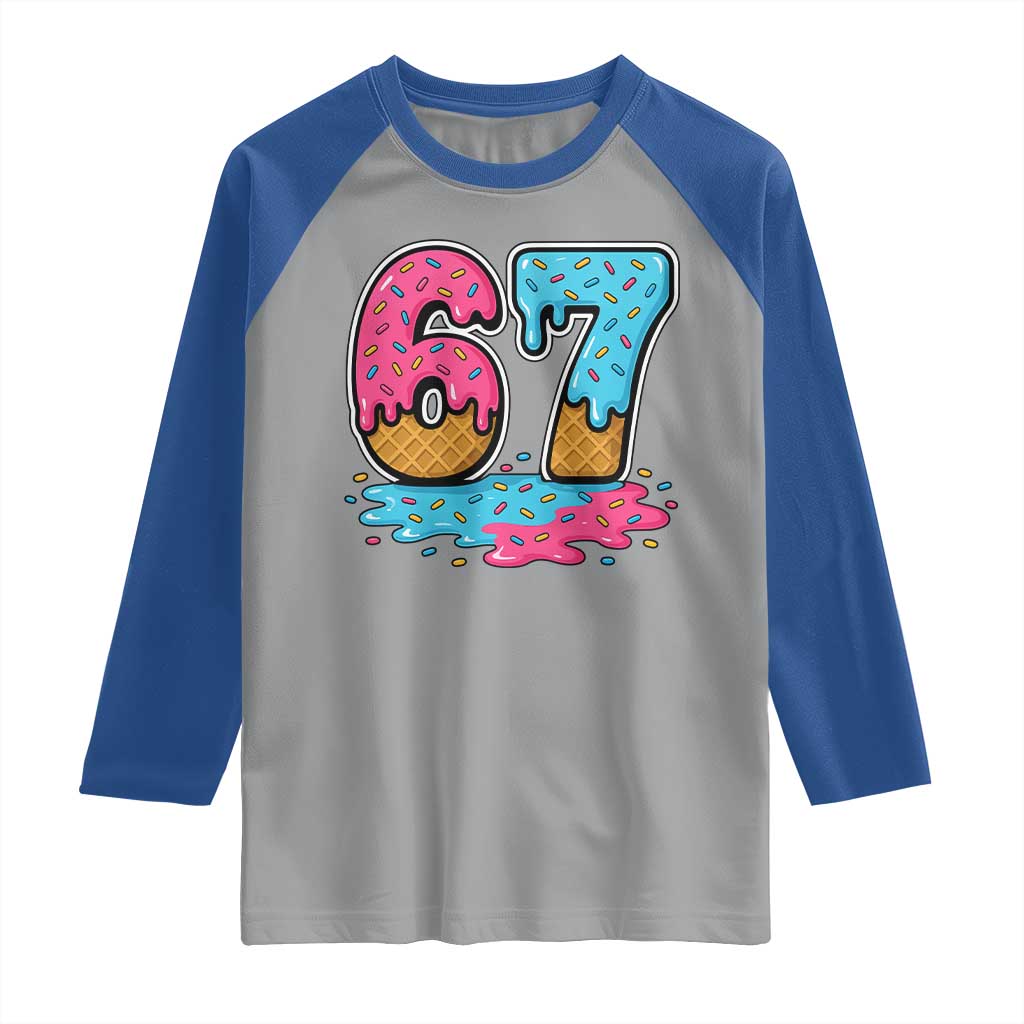 Funny 67 Ice Cream Drip Meme Six Seven Gen Alpha Slang Raglan Shirt - Wonder Print Shop