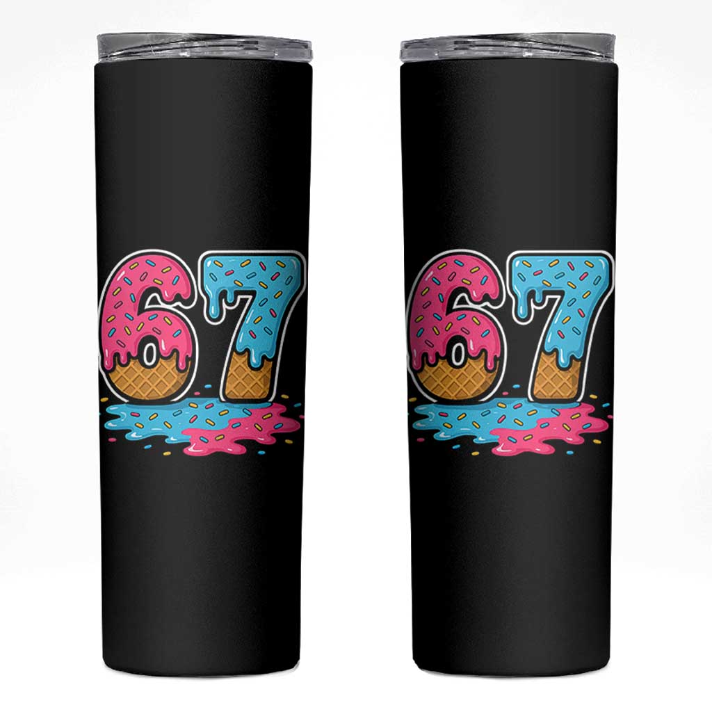 Funny 67 Ice Cream Drip Meme Six Seven Gen Alpha Slang Skinny Tumbler - Wonder Print Shop